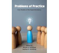 Problems of Practice: Case Studies of the Superintendency