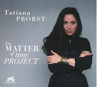 Probst - The Matter of Time Project