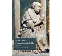 Procedete nello spirito. Sermoni