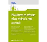 Procedimenti de potestate: misure cautelari e pene accessorie