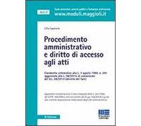 Procedimento amministrativo e diritto di accesso agli atti