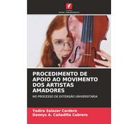 PROCEDIMENTO DE APOIO AO MOVIMENTO DOS ARTISTAS AMADORES: NO PROCESSO DE EXTENSÃO UNIVERSITÁRIA