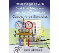 Procedimientos de Carga y Servicio de Refrigerante para Aire Acondicionado Cuaderno de Ejercicios