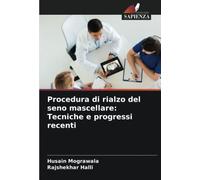 Procedura di rialzo del seno mascellare: Tecniche e progressi recenti