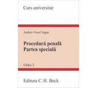 Procedura penala. Partea speciala. Editia 2