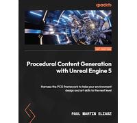 Paul Martin Elias Procedural Content Generation with Unreal Engine (Tascabile)