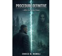 procedure definitive: oltre la terza liNEA