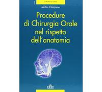 Procedure di chirurgia orale nel rispetto dell'anatomia