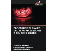 PROCEDURE DI RIALZO DEL SENO MASCELLARE E DEL SENO LIBERO