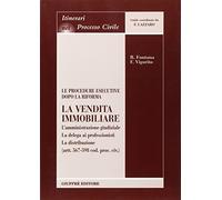Procedure Esecutive Dopo La Riforma: