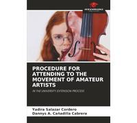 PROCEDURE FOR ATTENDING TO THE MOVEMENT OF AMATEUR ARTISTS: IN THE UNIVERSITY EXTENSION PROCESS