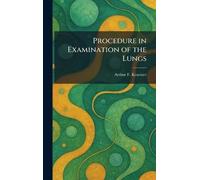 Procedure in Examination of the Lungs