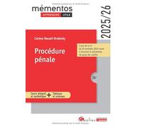 Procédure pénale: Une approche pédagogique enrichie par des tableaux et des schémas