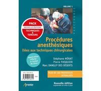 Procédures anesthésiques: Pack 2 volumes : Volume 1, Procédures anesthésiques liées aux techniques chirurgicales ; Volume 2, Procédures anesthésiques liées aux terrains