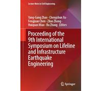 Proceeding of the 9th International Symposium on Lifeline and Infrastructure Earthquake Engineering: 721