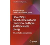 Proceedings from the International Conference on Hydro and Renewable Energy: Net-Zero Carbon Energy Systems: 391