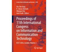 Proceedings of 11th International Congress on Information and Communication Technology: ICICT 2026, London, Volume 2