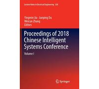 Proceedings of 2018 Chinese Intelligent Systems Conference - Yingmin Jia - 2018