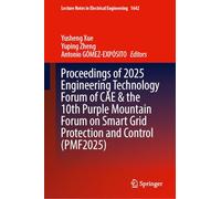 Proceedings of 2025 Engineering Technology Forum of CAE & the 10th Purple Mountain Forum on Smart Grid Protection and Control (PMF2025)