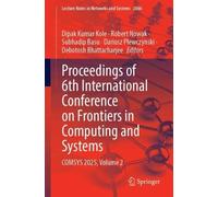 Proceedings of 6th International Conference on Frontiers in Computing and Systems: COMSYS 2025, Volume 2