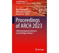 Proceedings of Arch 2023: 10th International Conference on Arch Bridges (1)