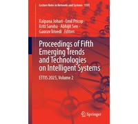 Proceedings of Fifth Emerging Trends and Technologies on Intelligent Systems: Ettis 2025 (2)