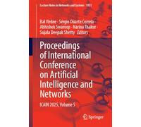 Proceedings of International Conference on Artificial Intelligence and Networks: ICAIN 2025, Volume 5