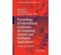 Proceedings of International Conference on Computing Systems and Intelligent Applications: ComSIA 2026, Volume 3
