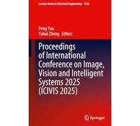 Proceedings of International Conference on Image, Vision and Intelligent Systems 2025 (ICIVIS 2025): 1536