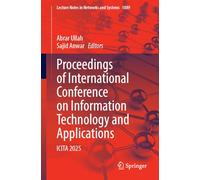 Proceedings of International Conference on Information Technology and Applications: ICITA 2025