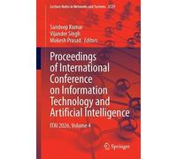 Proceedings of International Conference on Information Technology and Artificial Intelligence: ITAI 2026, Volume 4