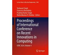 Proceedings of International Conference on Recent Innovations in Computing: ICRIC 2024, Volume 4