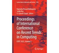 Proceedings of International Conference on Recent Trends in Computing: ICRTC 2025, Volume 2