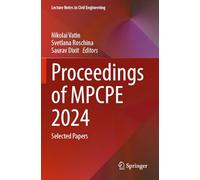 Proceedings of MPCPE 2024: Selected Papers: 576