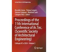 Proceedings of the 11th International Conference of Ar.Tec. (Scientific Society of Architectural Engineering): Colloqui.AT.e 2024 - Volume 2