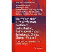 Proceedings of the 11th International Conference on Combustion, Incineration/Pyrolysis, Emission and Climate Change - Volume 1: i-CIPEC 2024, 18-20 December, Kuala Lumpur, Malaysia