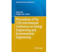 Proceedings of the 12th International Conference on Energy Engineering and Environmental Engineering