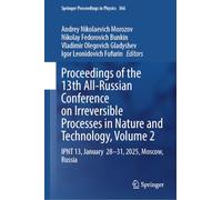 Proceedings of the 13th All-Russian Conference on Irreversible Processes in Nature and Technology, Volume 2: IPNT 13, January 28-31, 2025, Moscow, Russia