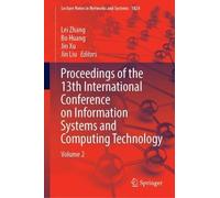 Proceedings of the 13th International Conference on Information Systems and Computing Technology: Volume 2