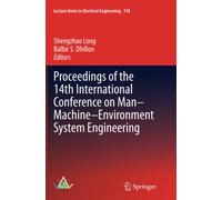 Proceedings of the 14th International Conference on Man-Machine-Environment Syst