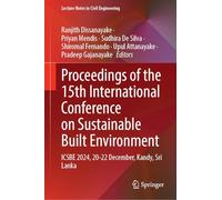 Proceedings of the 14th International Conference on Sustainable Built Environment: Icsbe 2024, 20-22 December, Kandy, Sri Lanka: 652
