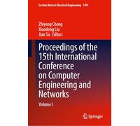 Proceedings of the 15th International Conference on Computer Engineering and Networks (I): Volume I