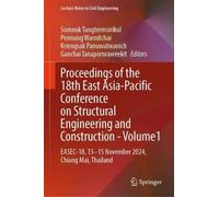 Proceedings of the 18th East Asia-pacific Conference on Structural Engineering and Construction: Easec-18; 13-15nov24, Chiang Mai, Thailand: 677