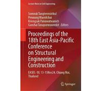 Proceedings of the 18th East Asia-pacific Conference on Structural Engineering and Construction: Easec-18; 13-15nov24, Chiang Mai, Thailand: 677