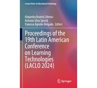 Proceedings of the 19th Latin American Conference on Learning Technologies (LACLO 2024)