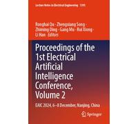Proceedings of the 1st Electrical Artificial Intelligence Conference, Volume 2: EAIC 2024, 6-8 December, Nanjing, China: 1395