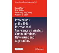 Proceedings of the 2023 International Conference on Wireless Communications, Networking and Applications