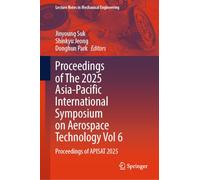 Proceedings of The 2025 Asia-Pacific International Symposium on Aerospace Technology Vol 6: Proceedings of APISAT 2025