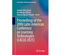 Proceedings of the 20th Latin American Conference on Learning Technologies (LACLO 2025)