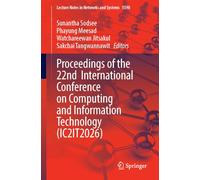 Proceedings of the 22nd International Conference on Computing and Information Technology (IC2IT2026)